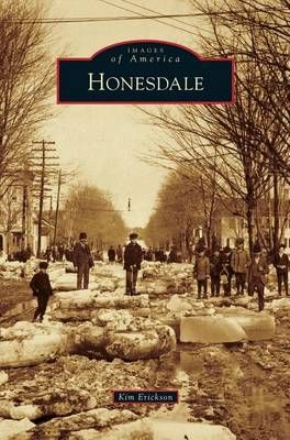 Honesdale By Erickson, Kim 9781531674564 (Hardback)