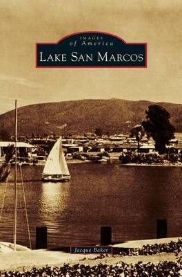 Lake San Marcos By Baker, Jacque 9781531676988 (Hardback)