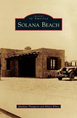 Solana Beach By Thompson, Matthew 9781531677633 (Hardback)