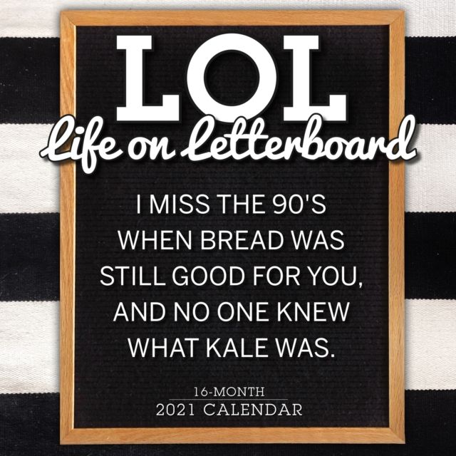 LOL LIFE ON LETTERBOARD 2021 CALENDAR By SELLERS PUBLISHING I