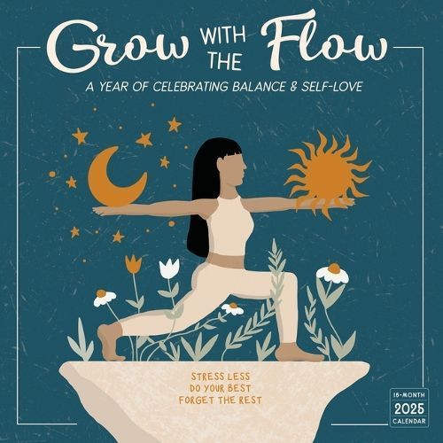 2025 Grow With the Flow Wall Calendar By Steph Edwards (co-author)
