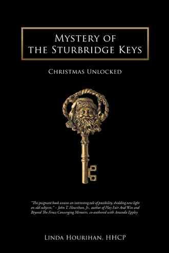 Mystery of the Sturbridge Keys By Hhcp Linda Hourihan 9781532007613