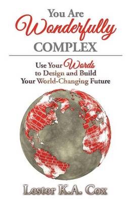 You Are Wonderfully Complex By Lester K a Cox 9781532007774