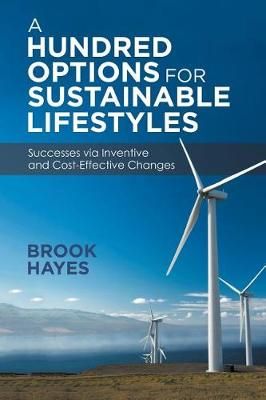 A Hundred Options For Sustainable Lifestyles By Brook Hayes