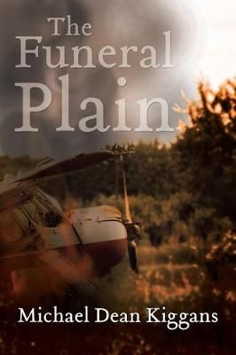The Funeral Plain By Michael Dean Kiggans 9781532020582 (Paperback)
