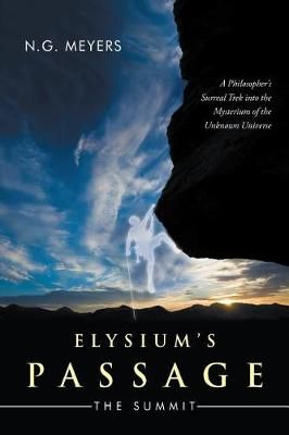 Elysium's Passage By N G Meyers 9781532027840 (Hardback)