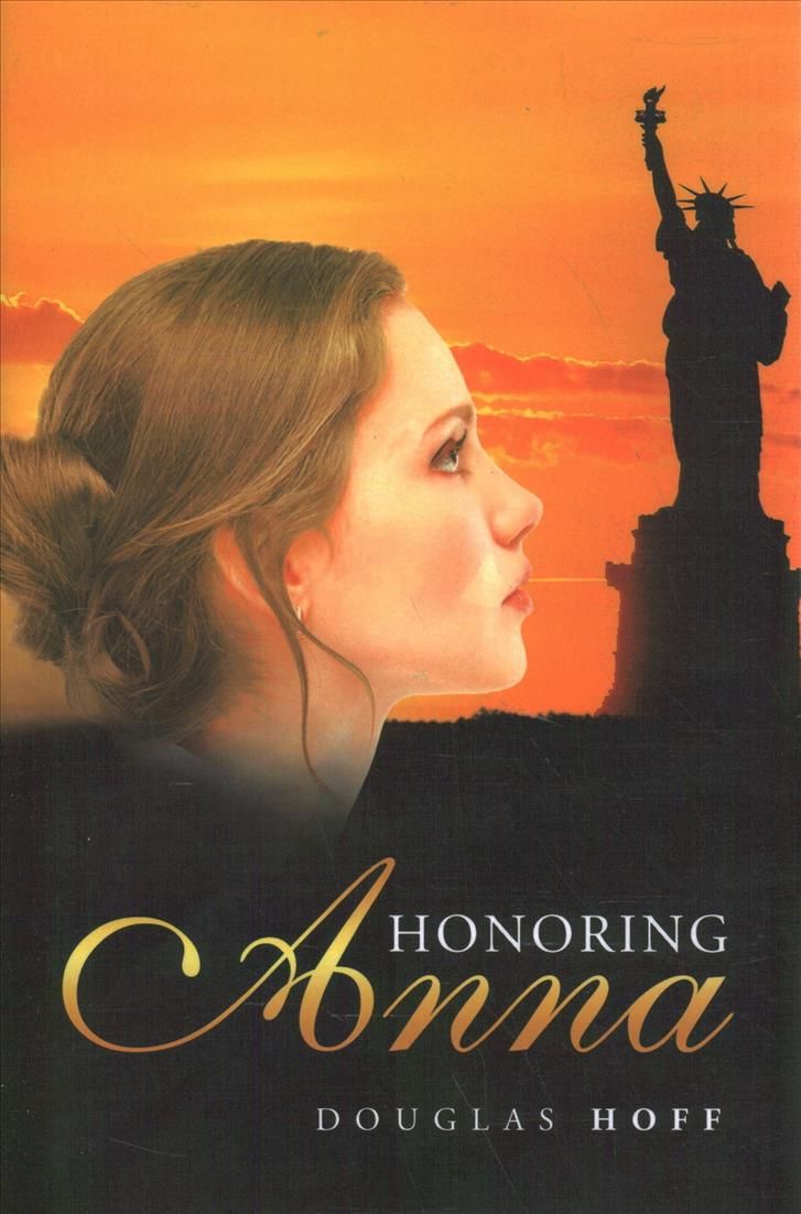 Honoring Anna By Douglas Hoff 9781532041976 (Hardback)