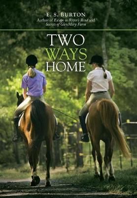 Two Ways Home By Burton 9781532048890 (Hardback)