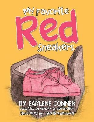 My Favorite Red Sneakers By Conner 9781532050688 (Paperback)
