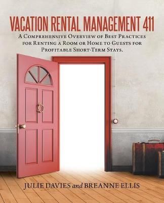 Vacation Rental Management 411 By Julie Davies 9781532052804
