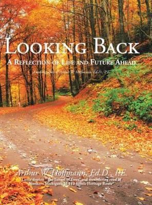 Looking Back By Hoffmann 9781532053061 (Hardback)