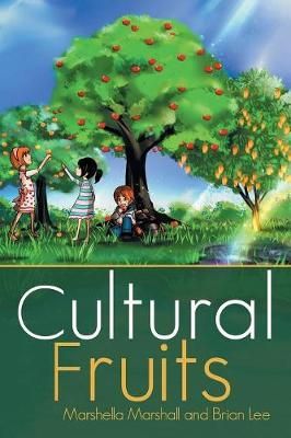 Cultural Fruits By Marshall 9781532063480 (Paperback)