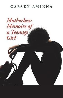 Motherless By Aminna 9781532066351 (Paperback)