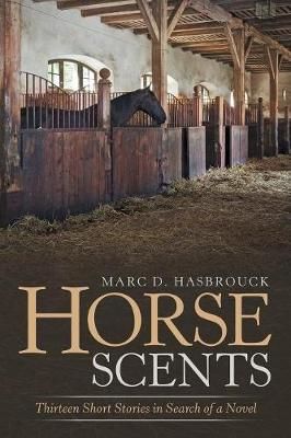 Horse Scents By Hasbrouck 9781532067051 (Paperback)