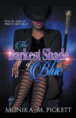 Darkest Shade of Blue By Pickett 9781532074196 (Paperback)