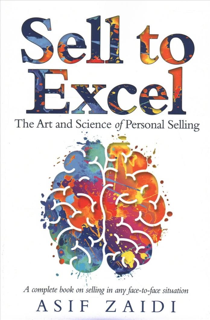 Sell to Excel By Zaidi 9781532075988 (Paperback)