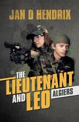 Lieutenant and Leo By Hendrix 9781532085390 (Paperback)