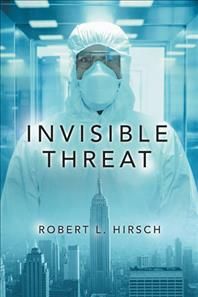 Invisible Threat By Hirsch 9781532096570 (Hardback)
