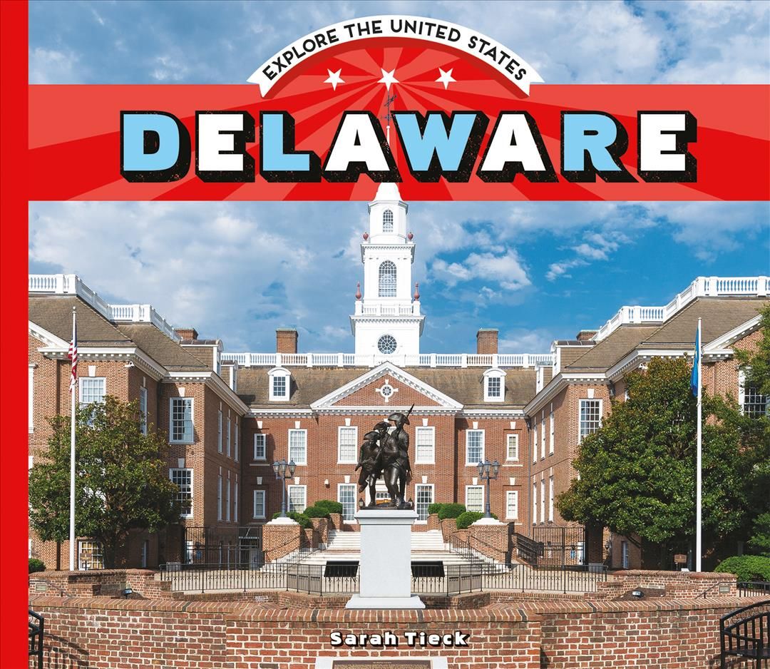 Delaware By Sarah Tieck 9781532191114 (Book)