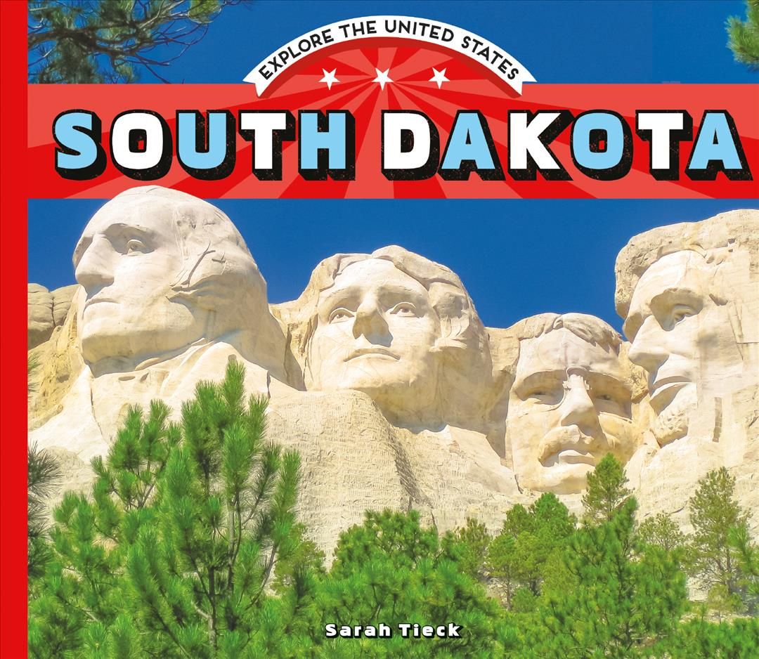 South Dakota By Sarah Tieck 9781532191459 (Hardback)