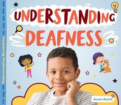 Understanding Deafness By Jessica Rusick 9781532195747 (Book)