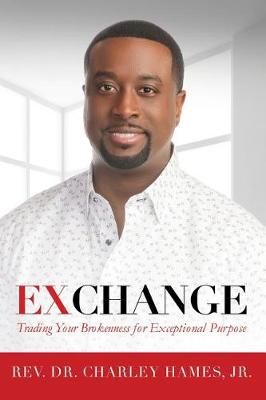 Exchange By Jr Charley Hames 9781532336997 (Paperback)