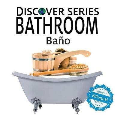 Bano/ Bathroom By Xist Publishing 9781532400933 (Paperback)