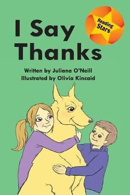 I Say Thanks By O'Neill 9781532409226 (Paperback)