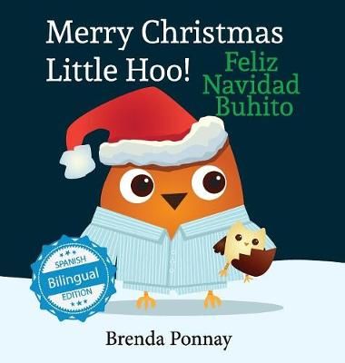 Merry Christmas, Little Hoo! / Feliz Navidad Buhito By Ponnay