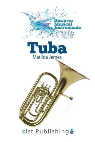 Tuba By Matilda James 9781532417108 (Paperback)