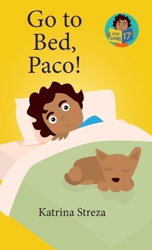 Go to Bed, Paco! 9781532435041 (Hardback)