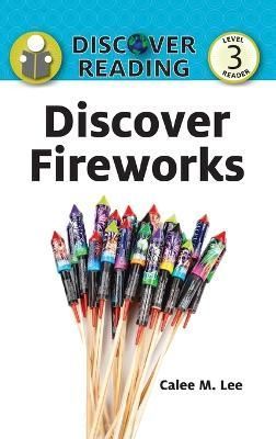 Discover Fireworks By Xist Publishing 9781532437199 (Hardback)