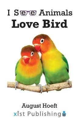 Love Bird By Hoeft 9781532442292 (Paperback)
