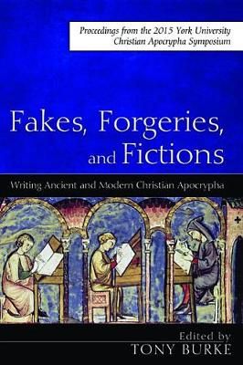 Fakes, Forgeries, and Fictions By Burke, Tony 9781532603754 (Hardback)