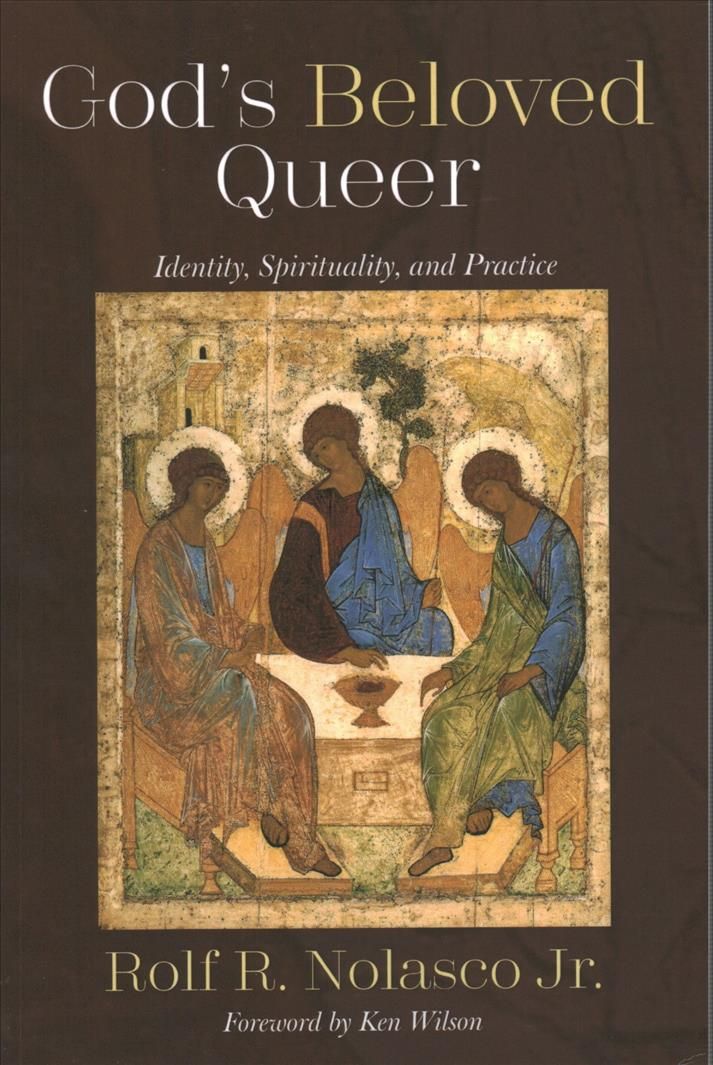 God's Beloved Queer: Identity, Spirituality, and Practice (Paperback)
