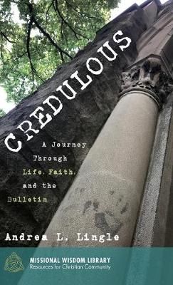 Credulous By Lingle 9781532615504 (Hardback)