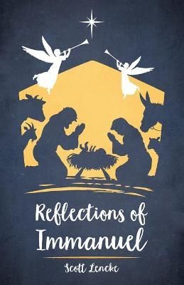 Reflections of Immanuel By Lencke 9781532618338 (Paperback)