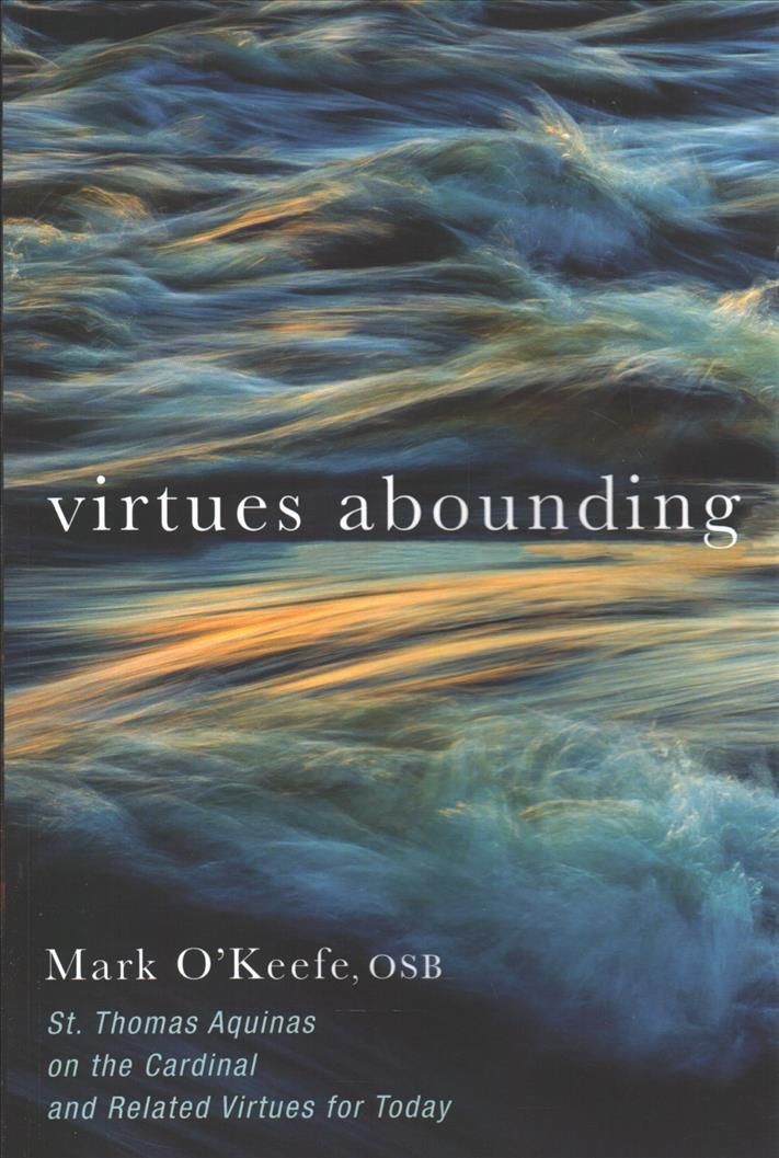 Virtues Abounding By O'Keefe 9781532644184 (Paperback)