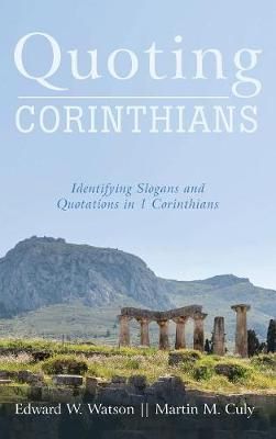 Quoting Corinthians By Watson 9781532650277 (Hardback)