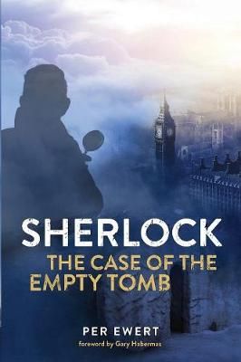 Sherlock: The Case of the Empty Tomb By Ewert, Per 9781532665141