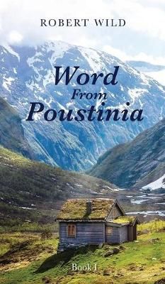 Word From Poustinia, Book I By Robert Wild 9781532676550 (Hardback)