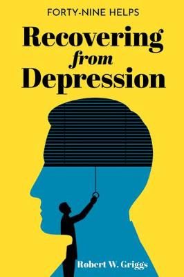 Recovering from Depression By Griggs, Robert W. 9781532683466