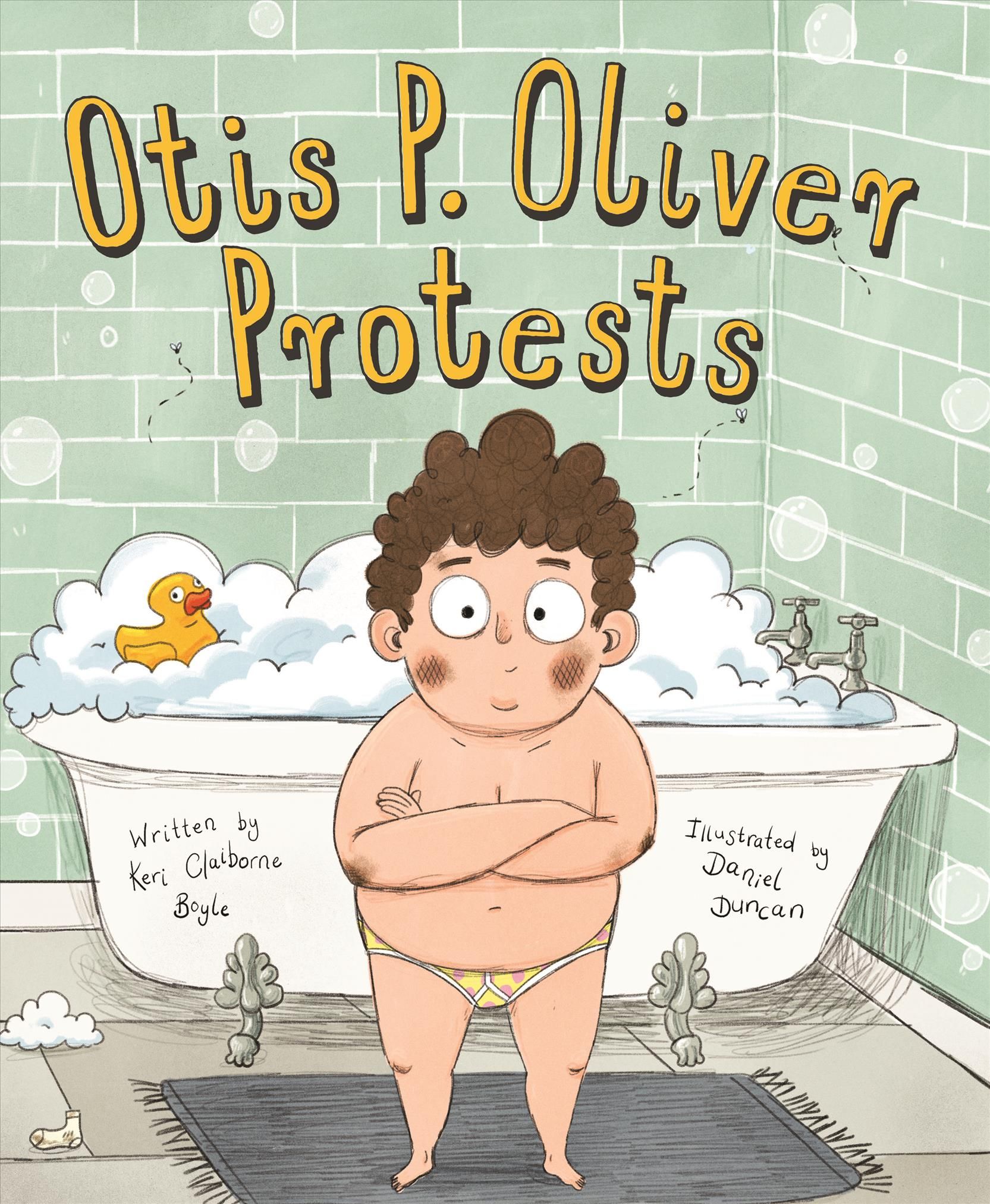 Otis P. Oliver Protests 9781534110434 (Hardback)