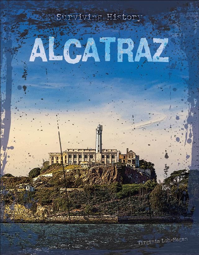Alcatraz By Virginia Loh-Hagan 9781534170797 (Paperback)