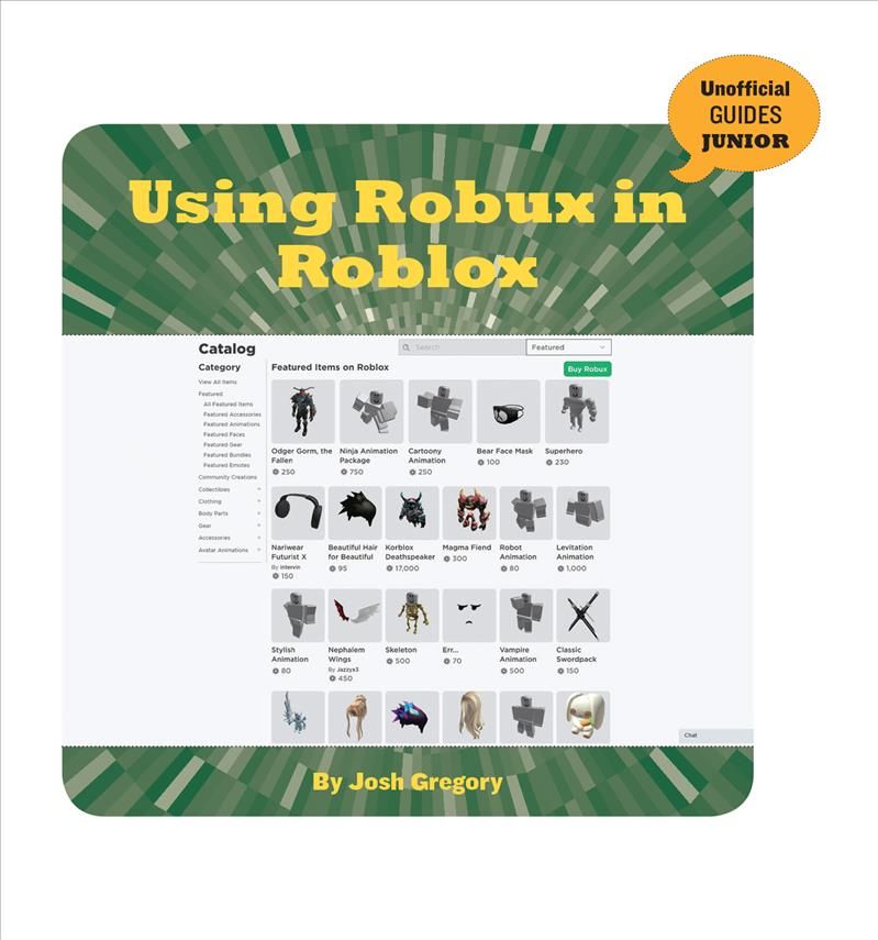 Using Robux in Roblox By Josh Gregory 9781534171398 (Paperback)