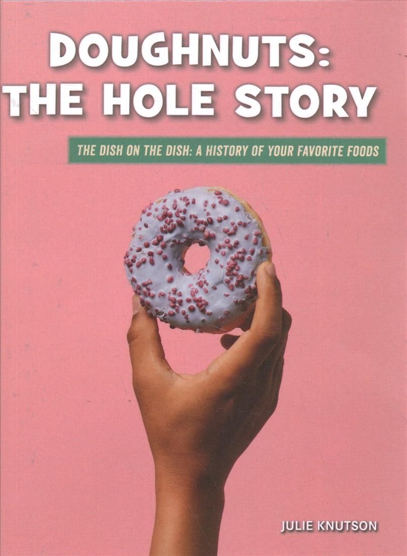 Doughnuts By Julie Knutson 9781534187337 (Hardback)