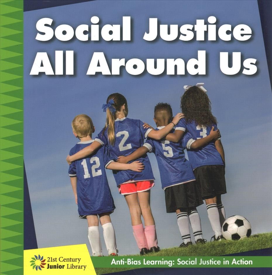 Social Justice All Around Us By Valk 9781534188525 (Paperback)