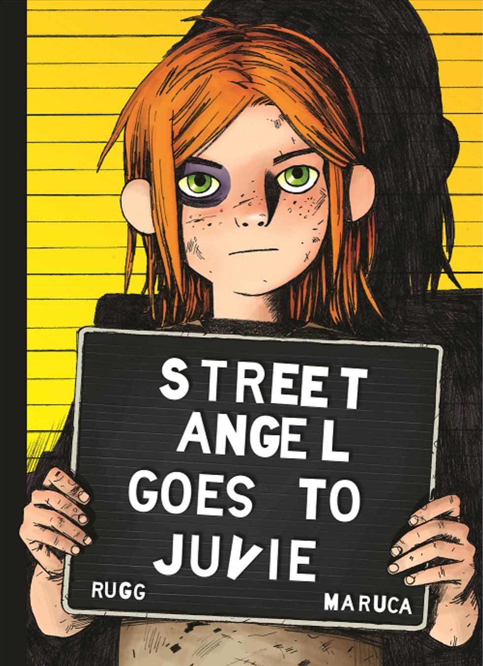 Street Angel Goes to Juvie By Brian Maruca, Jim Rugg 9781534308008
