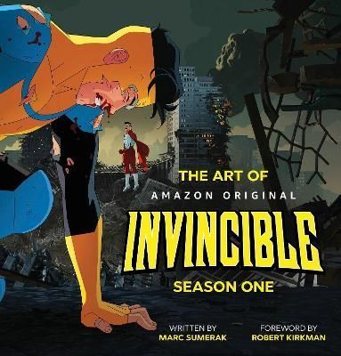 The Art of Amazon Original Invincible. Season One 9781534399099