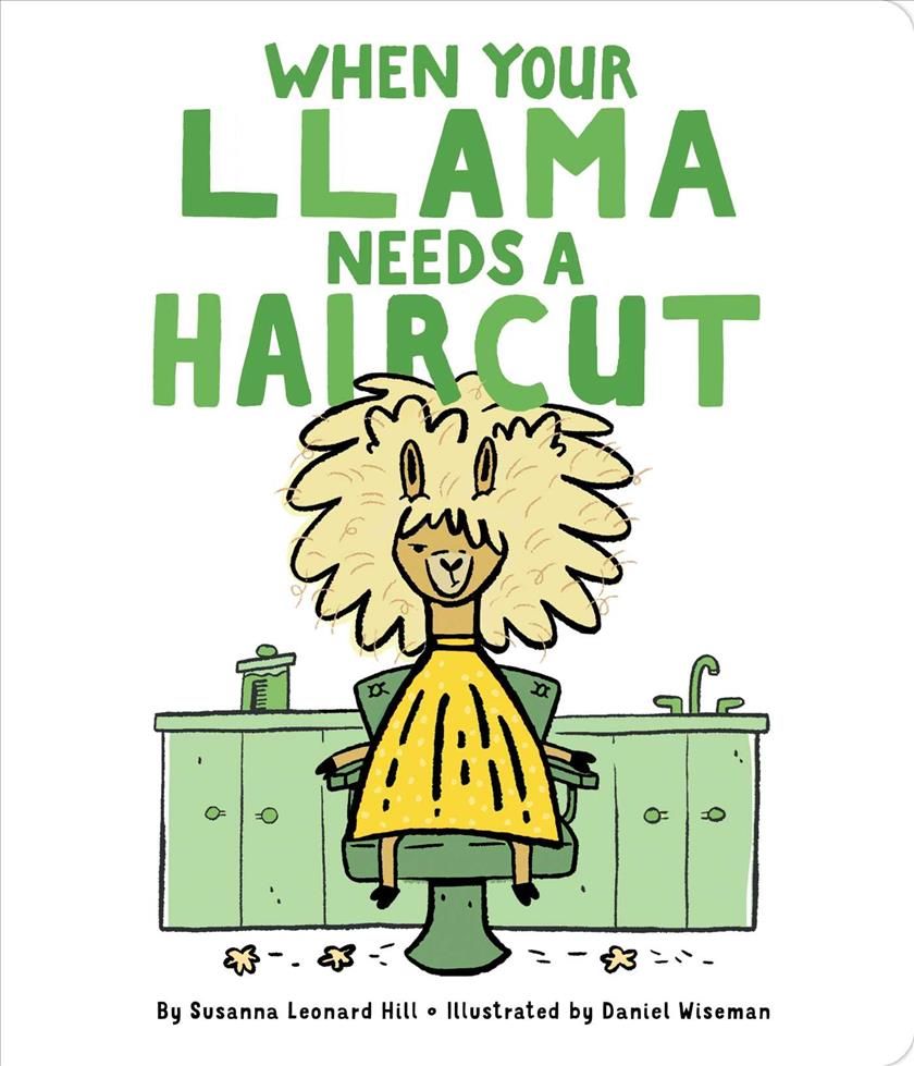 When Your Llama Needs a Haircut 9781534405639 (Board book)